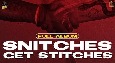 Snitches Get Stitches All Songs Lyrics & Videos