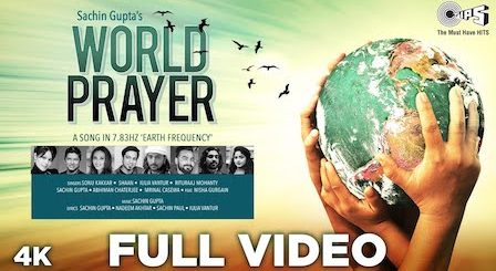 World Prayer Lyrics Shaan | Sonu Kakkar