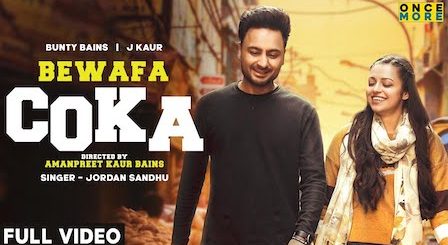 Bewafa Coka Lyrics Jordan Sandhu