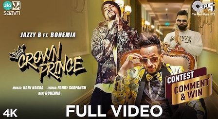 Crown Prince Lyrics Jazzy B x Bohemia