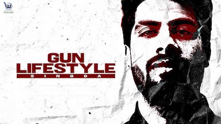 Gun Lifestyle Lyrics Singga