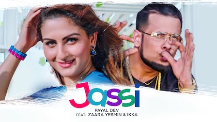 Jassi Lyrics by Payal Dev | Ikka