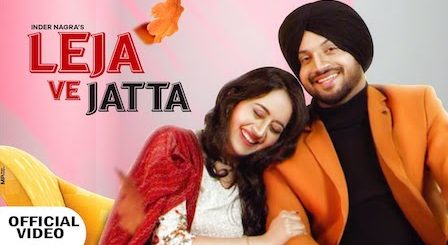 Leja Ve Jatta Lyrics Inder Nagra