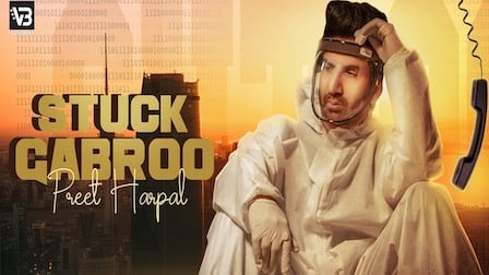 Stuck Gabroo Lyrics - Preet Harpal