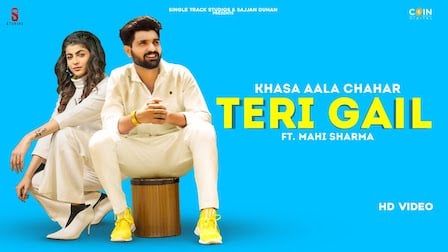 Teri Gail Lyrics by Khasa Aala Chahar