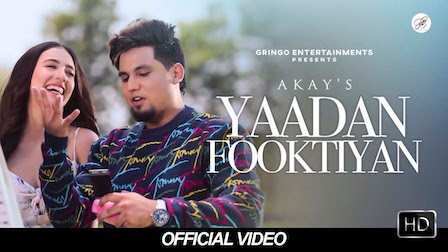 Yaadan Fooktiyan Lyrics - Akay