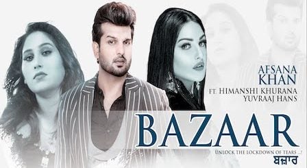 Bazaar Lyrics by Afsana Khan ft. Himanshi Khurana