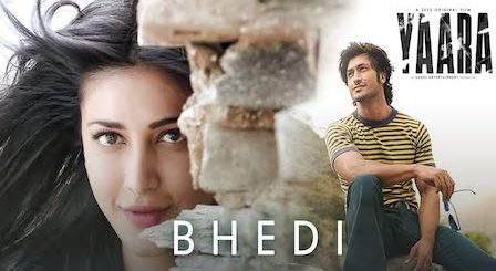 Bhedi Lyrics Yaara | Ankit Tiwari