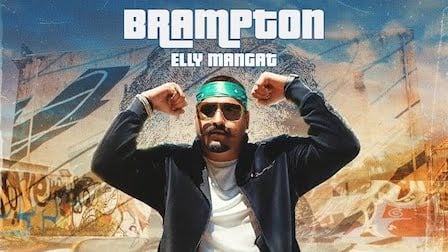 Brampton Lyrics Elly Mangat