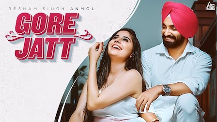 Gore Jatt Lyrics Resham Singh Anmol