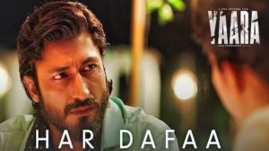 Har Dafaa Lyrics Yaara | Shaan, Shruti Rane