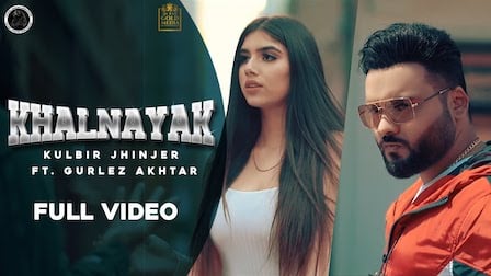 Khalnayak Lyrics Kulbir Jhinjer