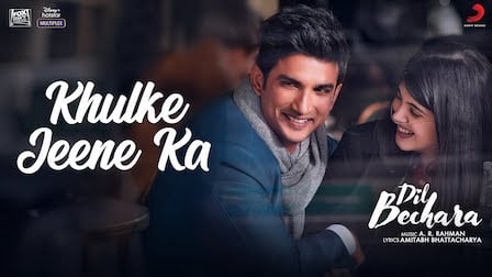 Khulke Jeene Ka Lyrics Dil Bechara | Arijit Singh