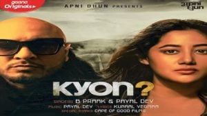 Kyon Lyrics B Praak x Payal Dev