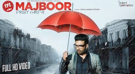 Majboor Lyrics Preet Harpal