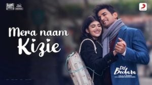 Mera Naam Kizie Lyrics Dil Bechara