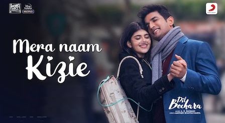 Mera Naam Kizie Lyrics Dil Bechara