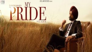 My Pride Lyrics Tarsem Jassar