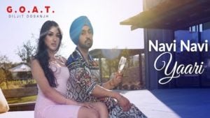 Navi Navi Yaari Lyrics Diljit Dosanjh