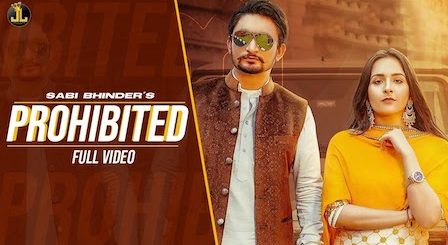 Prohibited Lyrics Sabi Bhinder x Gurlez Akhtar