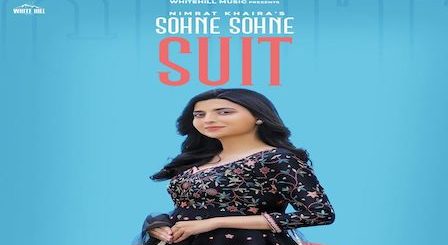 Sohne Sohne Suit Lyrics Nimrat Khaira