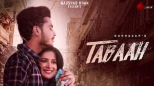 Tabaah Lyrics Gurnazar