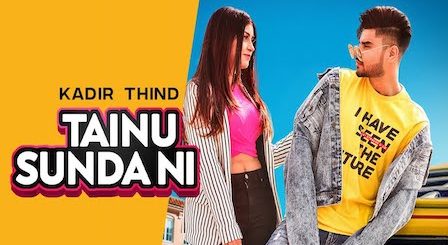 Tainu Sunda Ni Lyrics Kadir Thind