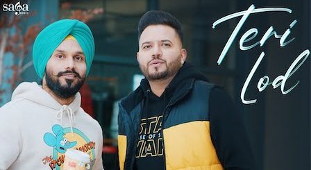 Teri Lod Lyrics Kamal Kahlon x Param Singh