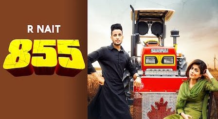 855 Lyrics R Nait x Afsana Khan