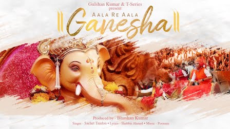 Aala Re Aala Ganesha Lyrics Sachet Tandon