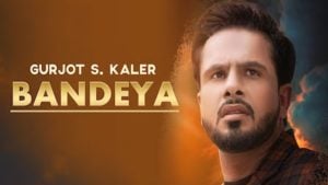 Bandeya Lyrics Gurjot S Kaler