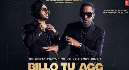 Billo Tu Agg Lyrics Yo Yo Honey Singh | Singhsta