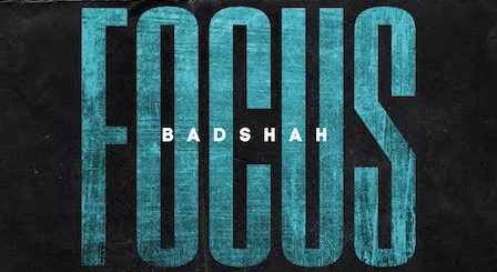 Focus Lyrics Badshah