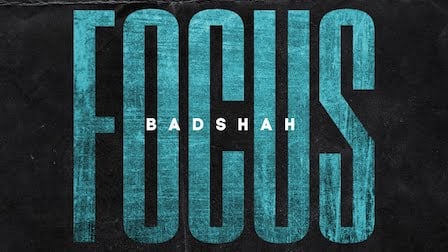 Focus Lyrics Badshah