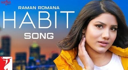 Habit Lyrics Raman Romana