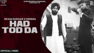 Hadd Tod Da Lyrics Ekam Sudhar x Singga