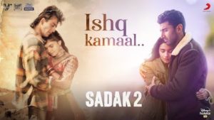 Ishq Kamaal Lyrics Sadak 2 | Javed Ali