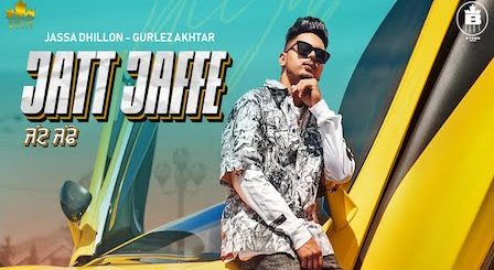 Jatt Jaffe Lyrics Jassa Dhillon