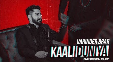 Kaali Duniya Lyrics Varinder Brar