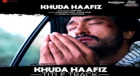 Khuda Haafiz Lyrics Vishal Dadlani | Title Track