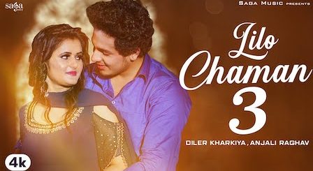 Lilo Chaman 3 Lyrics Diler Kharkiya