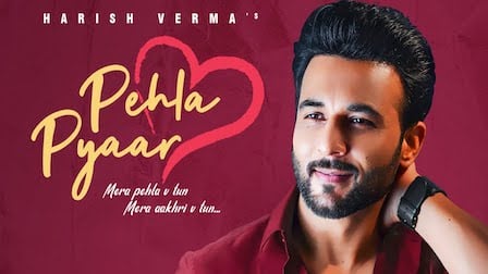 Pehla Pyaar Lyrics Harish Verma