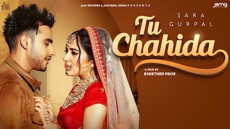 Tu Chahida Lyrics Sara Gurpal | Armaan Bedil