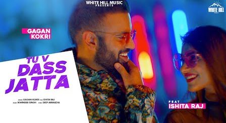 Tu V Dass Jatta Lyrics Gagan Kokri