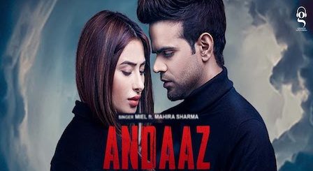 Andaaz Lyrics by Miel