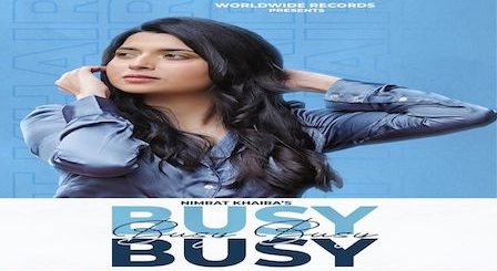 Busy Busy Lyrics Nimrat Khaira