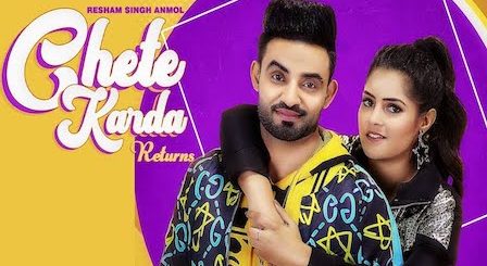 Chete Karda Returns Lyrics Resham Singh Anmol