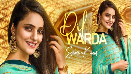 Dil Warda Lyrics Swar Kaur