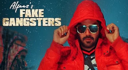 Fake Gangster Lyrics Alfaaz