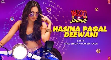 Hasina Pagal Deewani Lyrics Indoo Ki Jawani